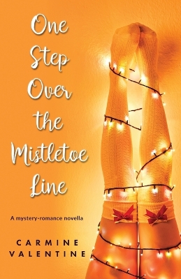 Book cover for One Step Over the Mistletoe Line