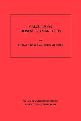 Book cover for Calculus on Heisenberg Manifolds. (AM-119)