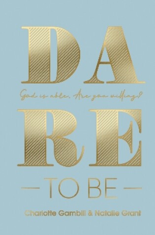 Cover of Dare to Be