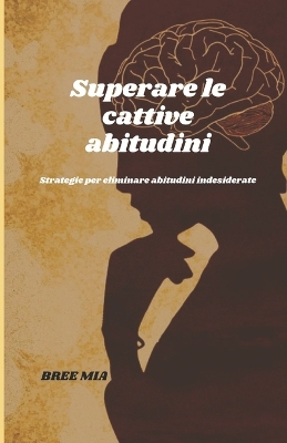 Book cover for Superare le cattive abitudini