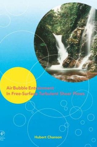 Cover of Air Bubble Entrainment in Free-Surface Turbulent Shear Flows