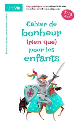 Book cover for Cahier de bonheur (rien que) pour les enfants