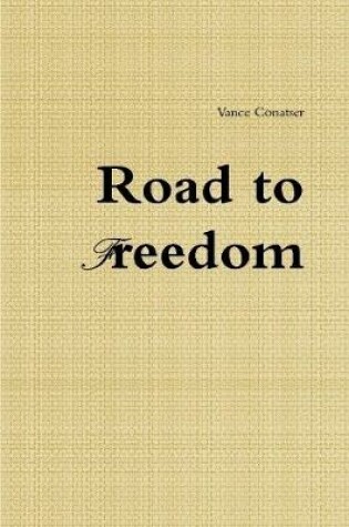 Cover of Road to Freedom