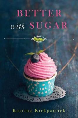 Book cover for Better With Sugar