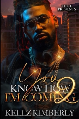 Cover of You Know How I'm Coming 2