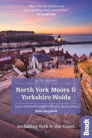 Cover of North York Moors & Yorkshire Wolds Including York & the Coast (Slow Travel)