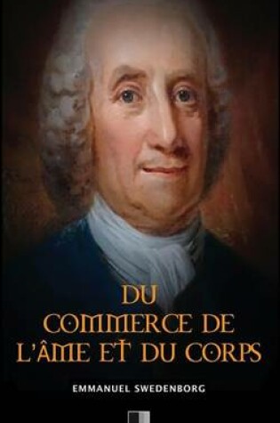 Cover of Du Commerce de l'Ame et du Corps