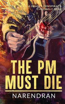 Cover of The PM Must Die