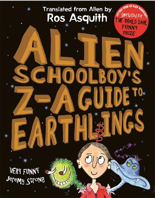 Book cover for Alien Schoolboy's Z-A Guide to Earthlings