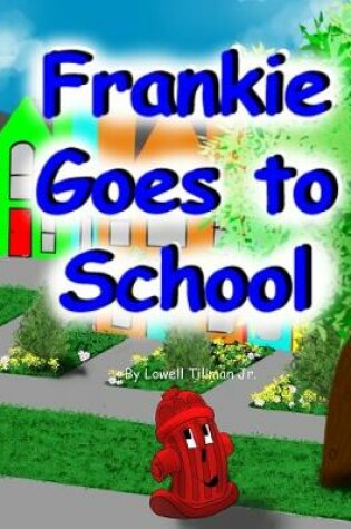 Cover of Frankie Goes to School