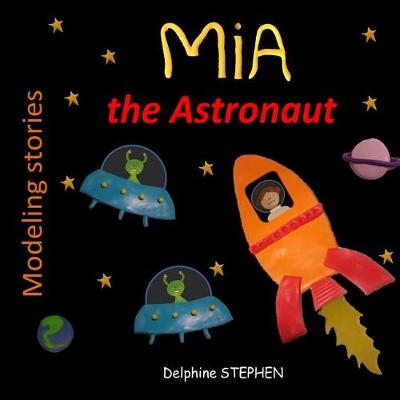 Book cover for Mia the Astronaut