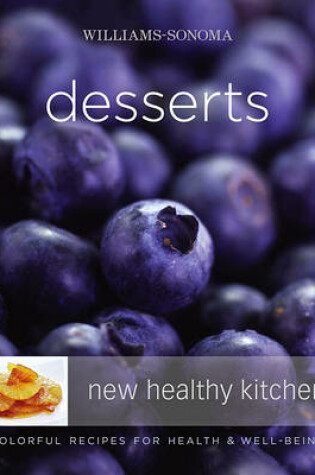 Cover of Williams-Sonoma New Healthy Kitchen: Desserts