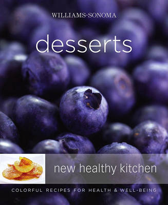 Book cover for Williams-Sonoma New Healthy Kitchen: Desserts