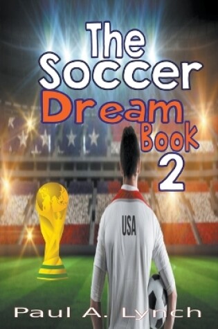 Cover of The Soccer Dream Book Two