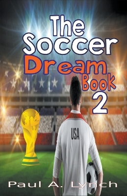 Cover of The Soccer Dream Book Two