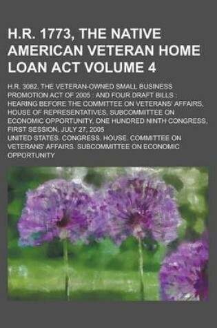 Cover of H.R. 1773, the Native American Veteran Home Loan ACT; H.R. 3082, the Veteran-Owned Small Business Promotion Act of 2005