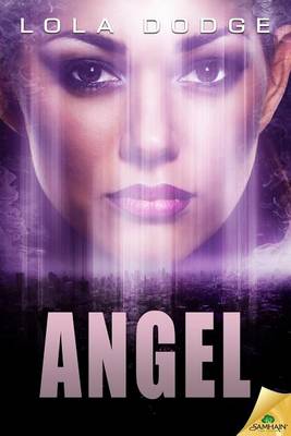 Angel by Lola Dodge