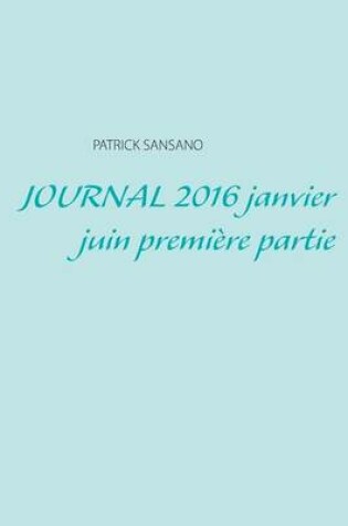 Cover of Journal 2016 Janvier Juin Premiere Partie