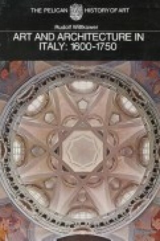 Cover of Art and Architecture in Italy, 1600-1750