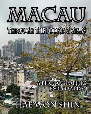 Book cover for Macau Through the Looking Glass