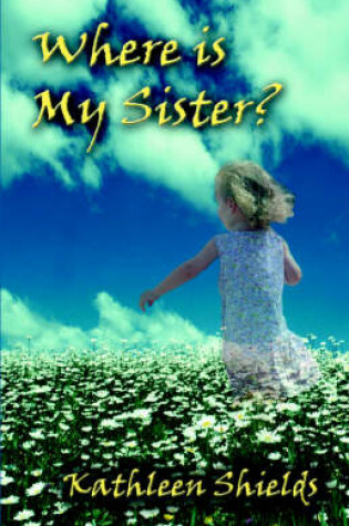 Cover of Where Is My Sister?