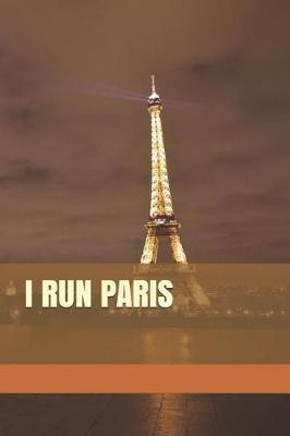 Book cover for I Run Paris