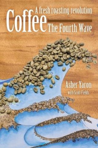 Cover of Coffee - The Fourth Wave