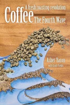 Book cover for Coffee - The Fourth Wave