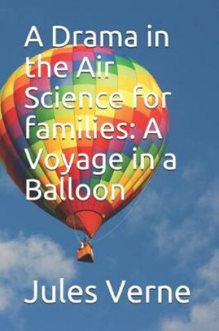 Cover of A Drama in the Air Science for families