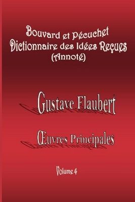 Book cover for Bouvard et Pécuchet / Dictionnaire des Idées Reçues (Annoté)