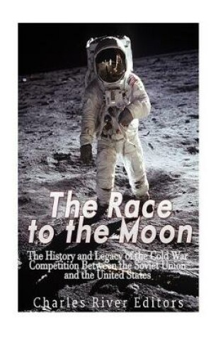 Cover of The Race to the Moon