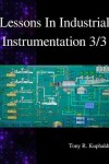 Book cover for Lessons In Industrial Instrumentation 3/3