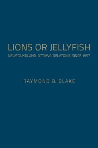 Cover of Lions or Jellyfish