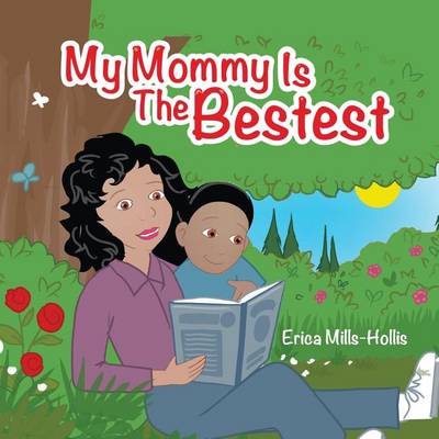 Book cover for My Mommy Is the Bestest