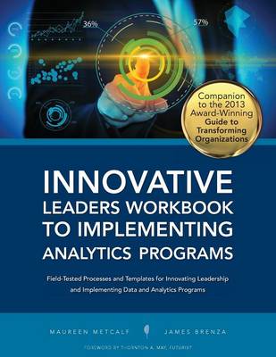 Book cover for Innovative Leaders Workbook to Implementiung Analytics Programs