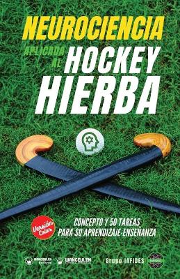 Book cover for Neurociencia aplicada al hockey hierba