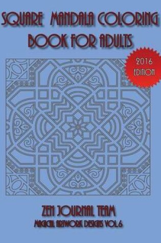 Cover of Square Mandala Coloring Book For Adults