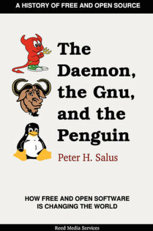 Cover of The Daemon, the Gnu, and the Penguin