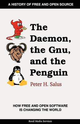 Book cover for The Daemon, the Gnu, and the Penguin