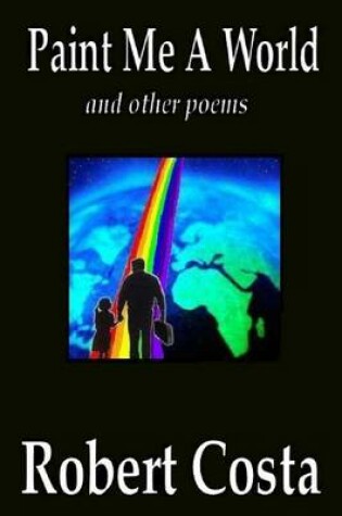 Cover of Paint Me a World and Other Poems