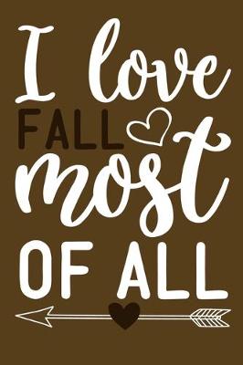 Book cover for I Love Fall Most Of All