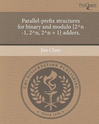 Book cover for Parallel-Prefix Structures for Binary and Modulo {2 Degreesn -1