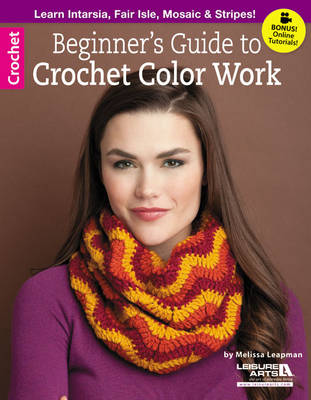 Cover of Beginner's Guide to Crochet Color Work