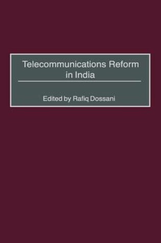 Cover of Telecommunications Reform in India