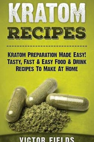 Cover of Kratom Recipes