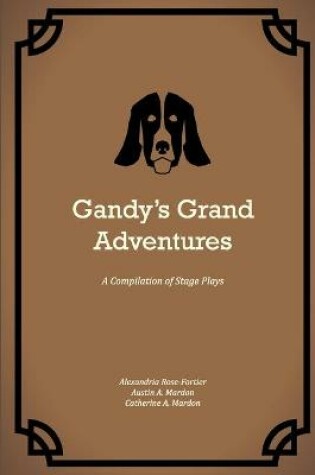 Cover of Gandy's Grand Adventures