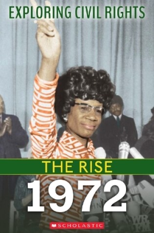 Cover of 1972 (Exploring Civil Rights: The Rise)