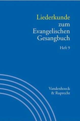 Cover of Liederkunde Zum Evangelischen Gesangbuch. Heft 9