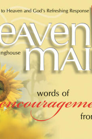 Cover of Heavenly Mail/Words/Encouragment