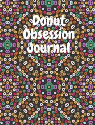 Book cover for Donut Obsession Journal